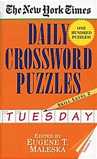 New York Times Daily Crossword Puzzles (Tuesday), Volume I (Mass Market Paperback)