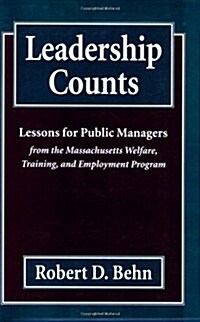 Leadership Counts: Lessons for Public Managers from the Massachusetts Welfare, Training, and Employment Program (Paperback, Revised)