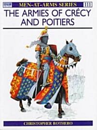 The Armies of Crecy and Poitiers (Paperback)