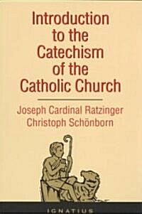 Introduction to the Catechism of the Catholic Church (Paperback)