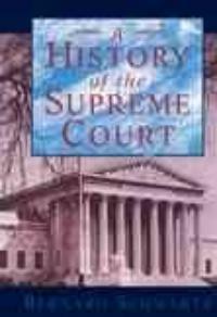 A history of the Supreme Court 1st pbk. ed