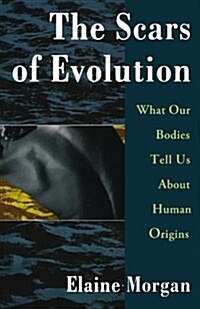 The Scars of Evolution (Paperback)