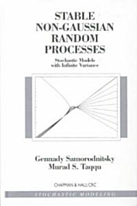 Stable Non-Gaussian Random Processes : Stochastic Models with Infinite Variance (Hardcover)