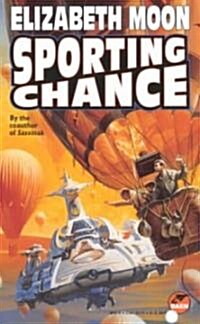 Sporting Chance (Mass Market Paperback)