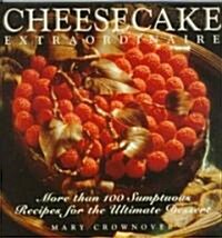 Cheesecake Extraordinaire (Paperback, Reprint)