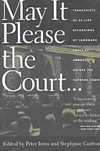 May It Please the Court (Paperback)