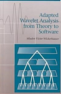 Adapted Wavelet Analysis: From Theory to Software (Hardcover)