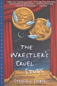 The Wrestlers Cruel Study (Paperback)
