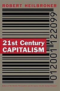 21st Century Capitalism (Paperback)
