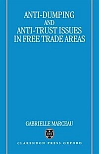 Anti-dumping and Anti-trust Issues in Free-trade Areas (Hardcover)