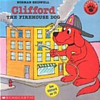 [중고] Clifford the Firehouse Dog (Paperback)