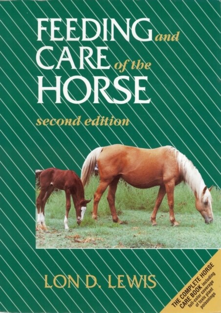 Feeding and Care of the Horse (Paperback, 2 ed)