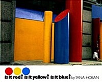 Is It Red? Is It Yellow? Is It Blue? (Paperback)