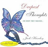 Deepest Thoughts: So Deep They Squeak (Paperback)