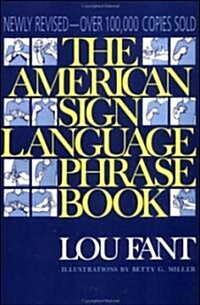 The American Sign Language Phrase Book (Paperback, Revised, Subsequent)