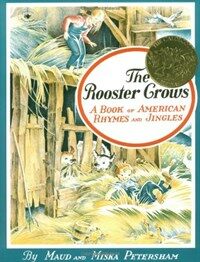 (The)rooster crows:a book of American rhymes and jingles
