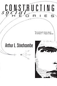 Constructing Social Theories (Paperback, UK)