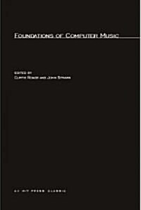 Foundations of Computer Music (Paperback, Reprint)