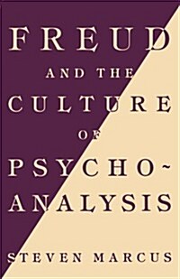 Freud and the Culture of Psychoanalysis (Paperback)