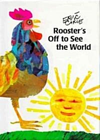Roosters Off to See the World (Hardcover)