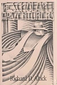 Scholar Adventurers (Paperback, Revised)