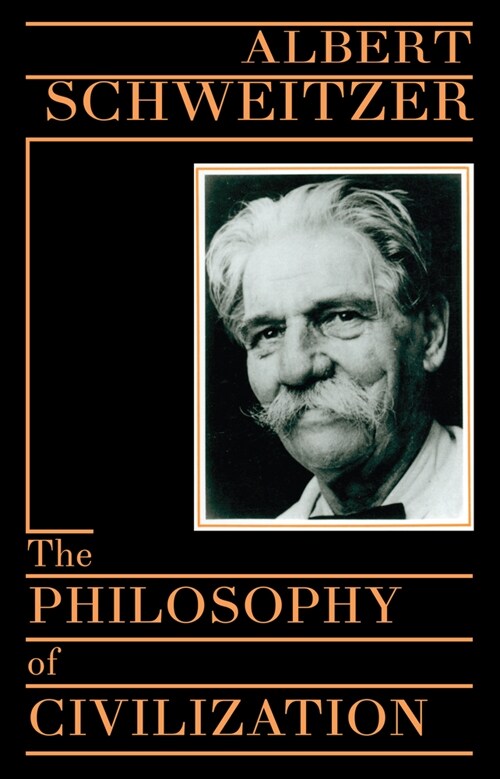 The Philosophy of Civilization (Paperback, Revised)
