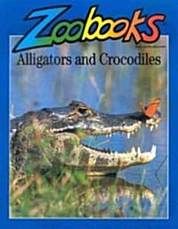 Alligators and Crocodiles (Paperback)