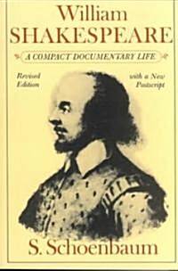 [중고] William Shakespeare: A Compact Documentary Life (Paperback, Revised)