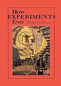 How Experiments End (Paperback, 2)