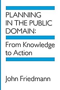 Planning in the Public Domain: From Knowledge to Action (Paperback)