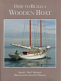 How to Build a Wooden Boat (Hardcover)