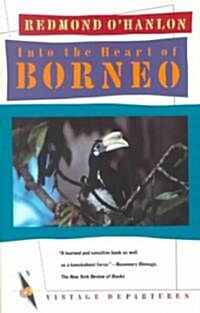 Into the Heart of Borneo (Paperback)