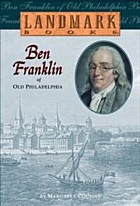 Ben Franklin of Old Philadelphia (Paperback)