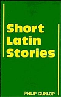 Short Latin Stories (Paperback)