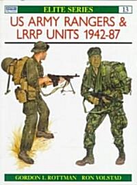 US Army Rangers and L.R.R.P.Units, 1942-87 (Paperback)