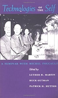 Technologies of the Self: A Seminar with Michel Foucault (Paperback)