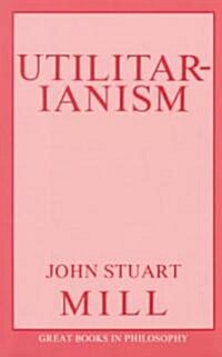 Utilitarianism (Paperback, Revised)