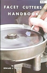Facet Cutters Handbook (Paperback)