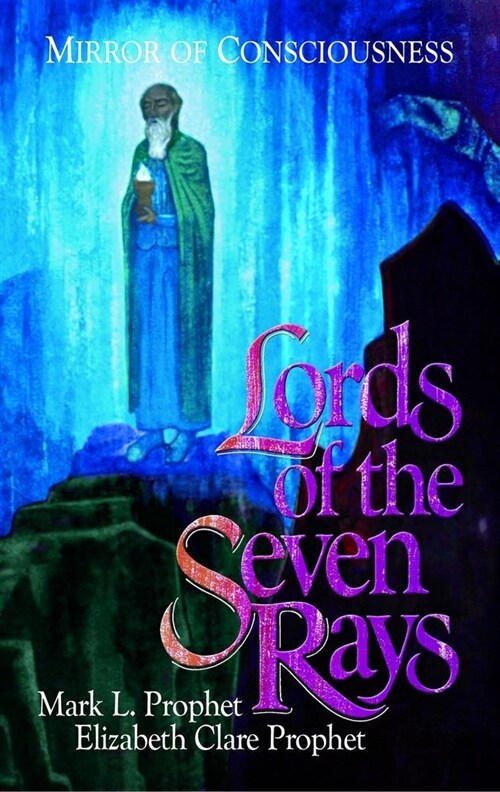 Lords of the Seven Rays: Mirror of Consciousness (Paperback)