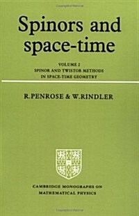 Spinors and Space-Time: Volume 2, Spinor and Twistor Methods in Space-Time Geometry (Paperback)