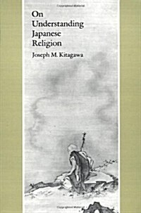 On Understanding Japanese Religion (Paperback)