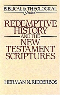 Redemptive History and the New Testament Scriptures (Paperback, 2, Rev)