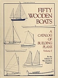 Fifty Woodenboats: A Catalog of Building Plans (Paperback)