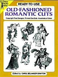 Ready-To-Use Old Fashioned Romantic Cuts (Paperback)