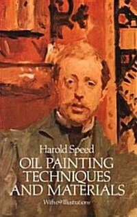 Oil Painting Techniques and Materials (Paperback)
