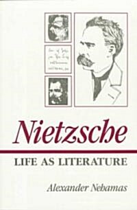 Nietzsche: Life as Literature (Paperback, Revised)