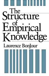 The Structure of Empirical Knowledge (Paperback, Revised)