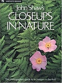 John Shaws Closeups in Nature (Paperback)