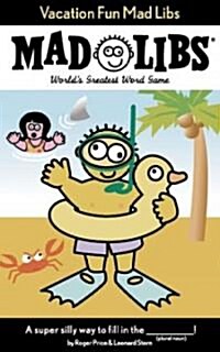 Vacation Fun Mad Libs: Worlds Greatest Word Game (Paperback)