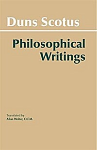 Duns Scotus: Philosophical Writings (Paperback, UK)